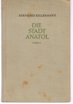 Книга на немецком языке Бернард Келлерман “Die Stadt Anatol” 195