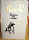 Майн Рид- «Всадник без головы».