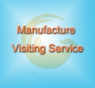Manufacture Visiting Service