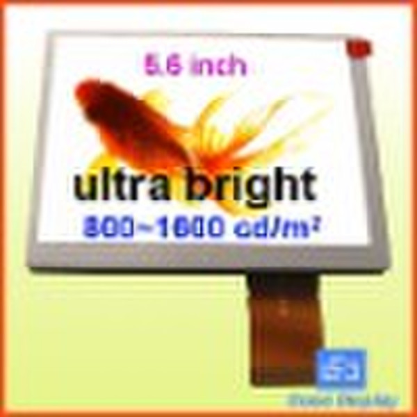 5.6 inch ultra-bright LCD