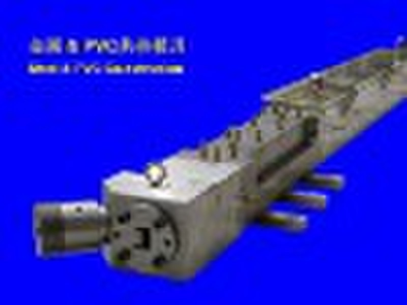 Metall und PVC Co-Extrusion Extrusion Tooling