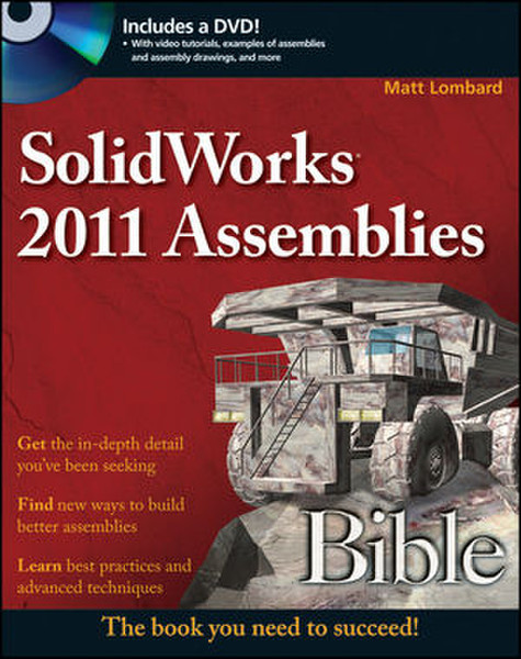 Wiley SolidWorks 2011 Assemblies Bible 648страниц руководство пользователя для ПО