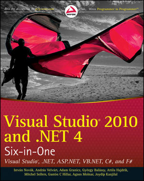 Wiley Visual Studio 2010 and .NET 4 Six-in-One 1272pages software manual