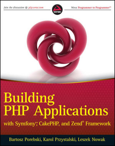 Wiley Building PHP Applications with Symfony, CakePHP, and Zend Framework 576pages software manual