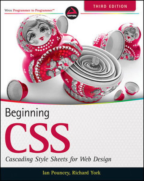 Wiley Beginning CSS: Cascading Style Sheets for Web Design, 3rd Edition 464pages software manual