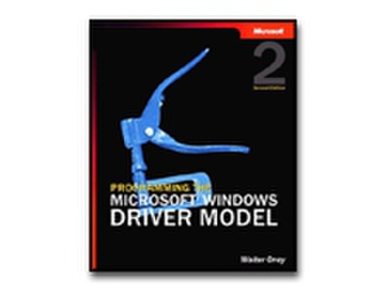 Microsoft PROGRAMMING THE MICROSOFTWINDOWS DRIVERMODEL SECOND EDITION