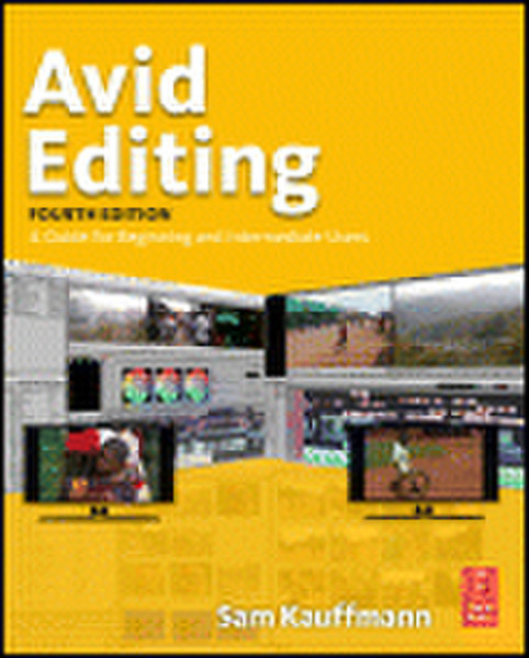 Elsevier Avid Editing A Guide for Beginning and Intermediate Users 408pages software manual