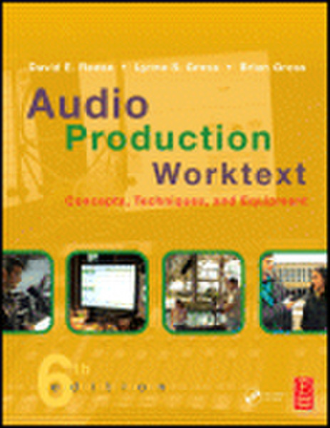 Elsevier Audio Production Worktext Concepts, Techniques, and Equipment 280Seiten Software-Handbuch