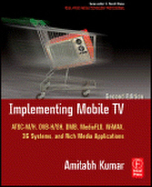 Elsevier Implementing Mobile TV 660pages software manual