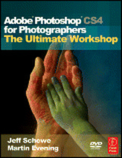 Elsevier Adobe Photoshop CS4 for Photographers: The Ultimate Workshop