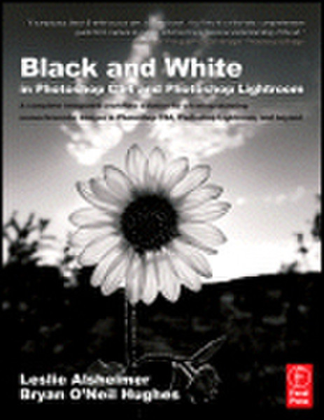 Elsevier Black and White in Photoshop CS4 and Lightroom 336pages software manual