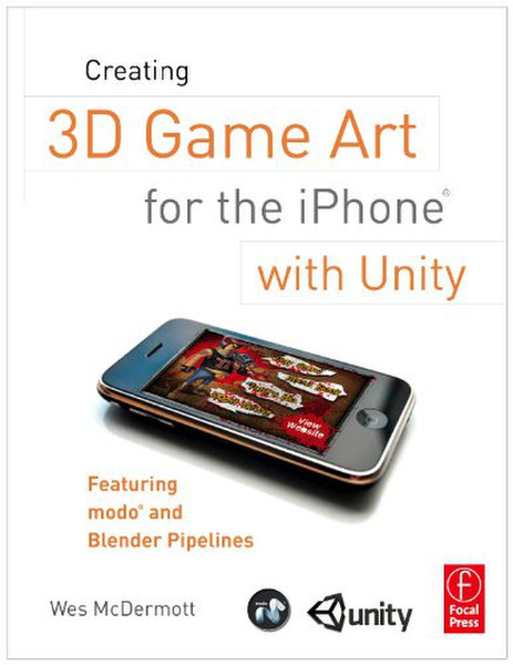 Elsevier Creating 3D Game Art for the iPhone with Unity 272pages software manual