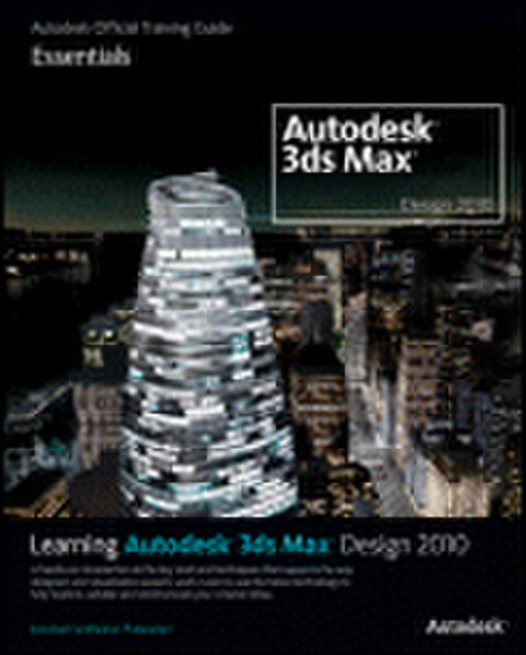 Elsevier Learning Autodesk 3ds Max Design 2010: Essentials 640страниц руководство пользователя для ПО