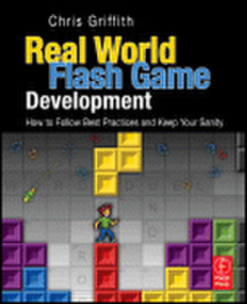 Elsevier Real-World Flash Game Development 352pages software manual