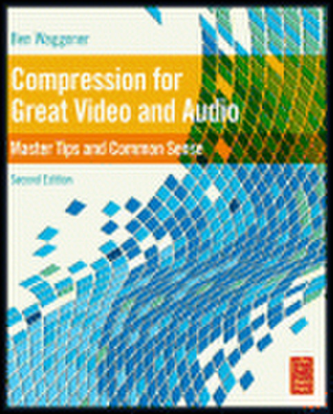 Elsevier Compression for Great Video and Audio 624страниц руководство пользователя для ПО