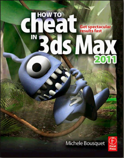 Elsevier How to Cheat in 3ds Max 2011 256pages software manual