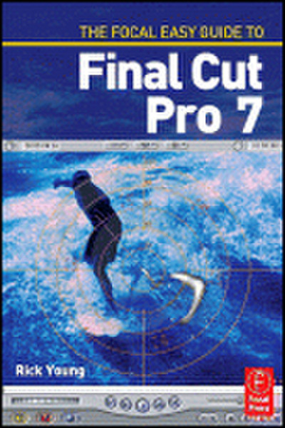 Elsevier The Focal Easy Guide to Final Cut Pro 7