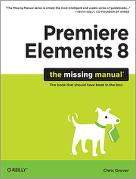 O'Reilly Premiere Elements 8: The Missing Manual 480pages software manual