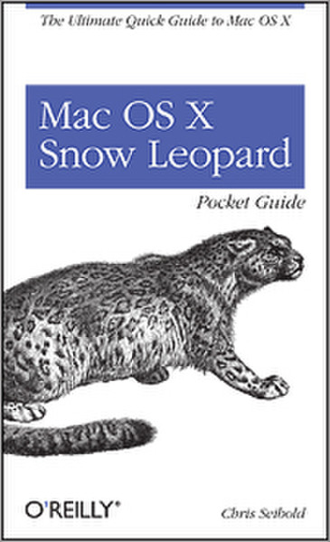 O'Reilly Mac OS X Snow Leopard Pocket Guide 232pages software manual