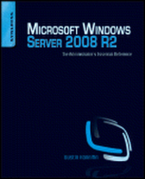 Elsevier Microsoft Windows Server 2008 R2 Administrator's Reference 712pages software manual