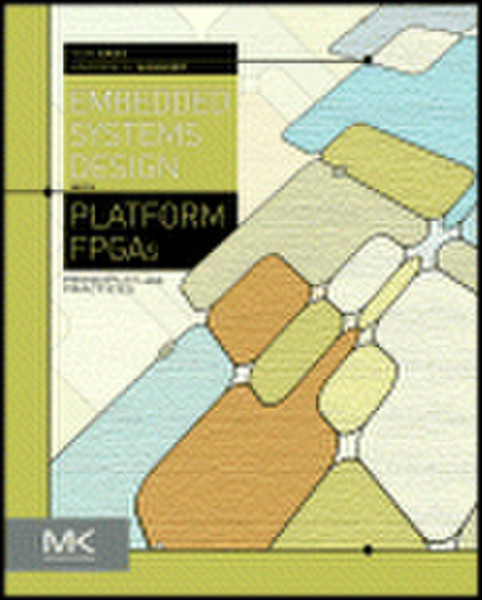 Elsevier Embedded Systems Design with Platform FPGAs 408страниц руководство пользователя для ПО