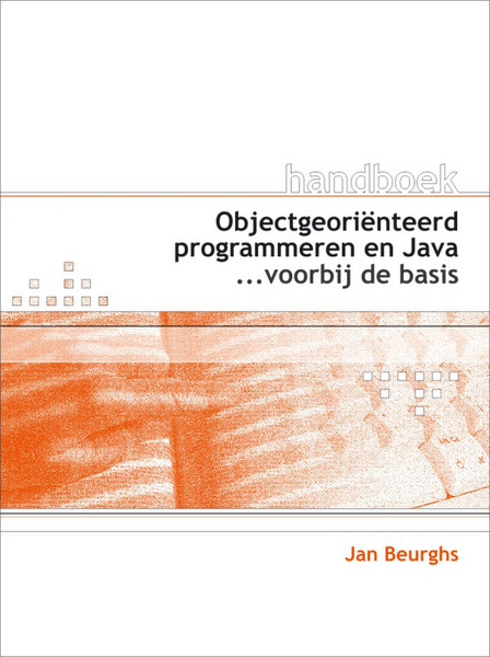 Van Duuren Media Handboek Objectgeoriënteerd programmeren en Java 320страниц руководство пользователя для ПО