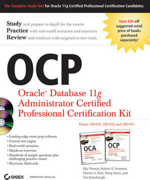 Wiley OCP: Oracle Database 11g Administrator Certified Professional Certification Kit: (1Z0-051, 1Z0-052, and 1Z0-053) 2040pages software manual