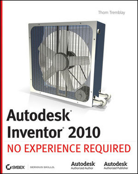 Wiley Autodesk Inventor 2010: No Experience Required