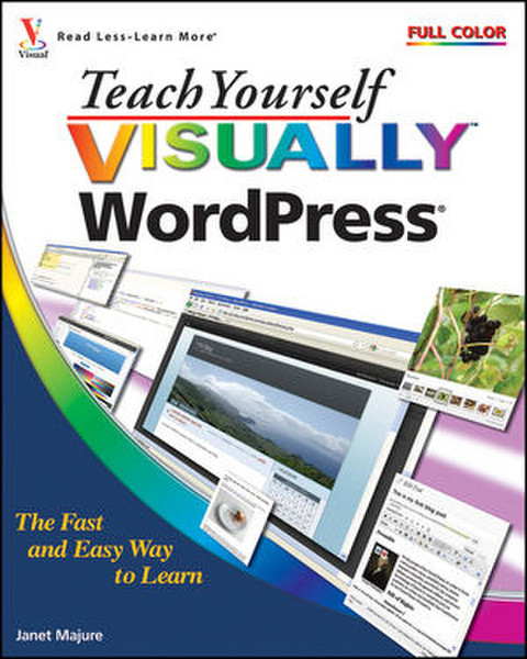 Wiley Teach Yourself Visually WordPress 304страниц руководство пользователя для ПО