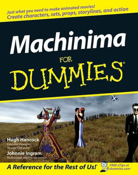 Wiley Machinima For Dummies 403pages software manual