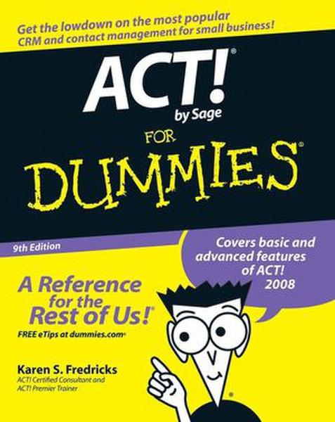 Wiley ACT! by Sage For Dummies, 9th Edition 408pages software manual