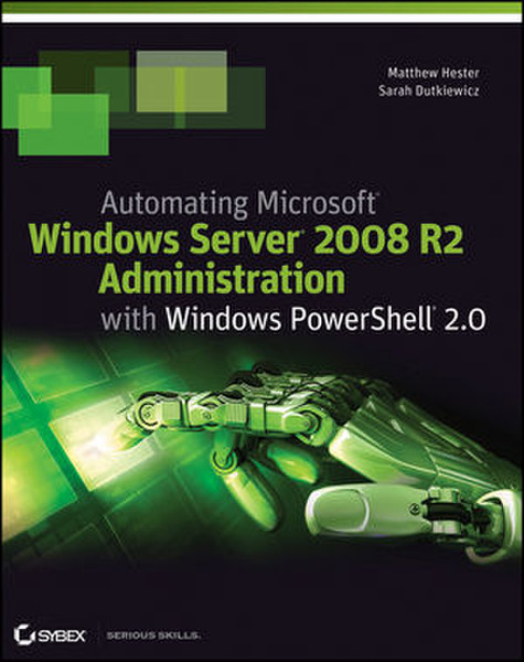 Wiley Automating Microsoft Windows Server 2008 R2 with Windows PowerShell 2.0 432pages software manual