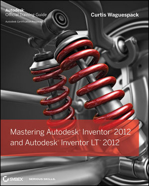 Wiley Mastering Autodesk Inventor 2012 and Autodesk Inventor LT 2012 1032pages software manual