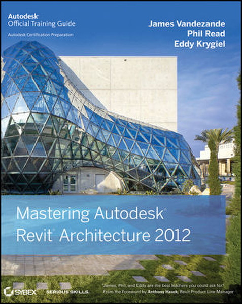 Wiley Mastering Autodesk Revit Architecture 2012 1152страниц руководство пользователя для ПО