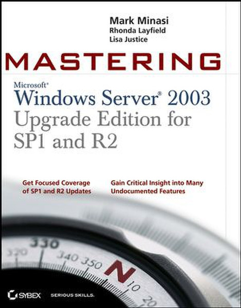 Wiley Mastering Windows Server 2003, Upgrade Edition for SP1 and R2 711страниц руководство пользователя для ПО