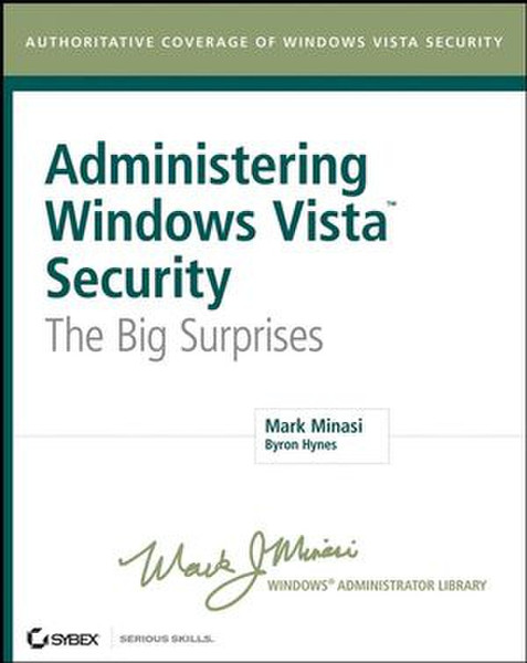 Wiley Administering Windows Vista Security: The Big Surprises 288pages software manual