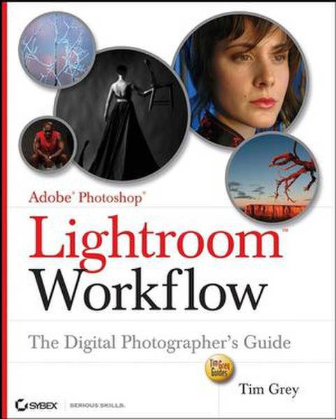 Wiley Adobe Photoshop Lightroom Workflow: The Digital Photographer's Guide