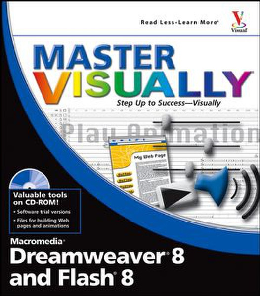 Wiley Master VISUALLY Dreamweaver 8 and Flash 8 650pages software manual