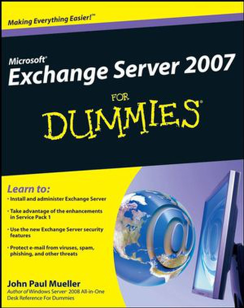 Wiley Microsoft Exchange Server 2007 For Dummies 384страниц руководство пользователя для ПО