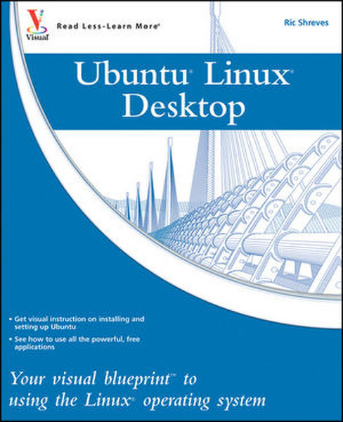 Wiley Ubuntu Linux : Your visual blueprint to using the Linux operating system 320Seiten Englische Software-Handbuch