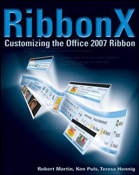 Wiley RibbonX: Customizing the Office 2007 Ribbon 696pages English software manual
