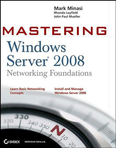 Wiley Mastering Windows Server 2008 Networking Foundations 528страниц руководство пользователя для ПО