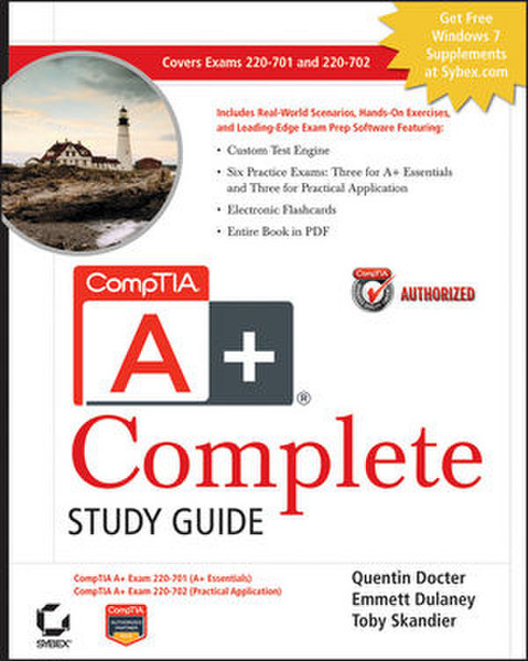 Wiley CompTIA A+ Complete Study Guide: Exams 220-701 (Essentials) and 220-702 (Practical Application) 1152pages English software manual