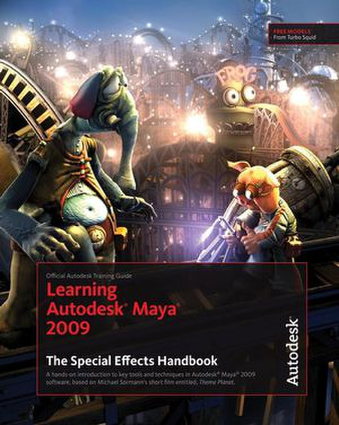 Wiley Learning Autodesk Maya 2009 The Special Effects Handbook: Official Autodesk Training Guide 640Seiten Software-Handbuch