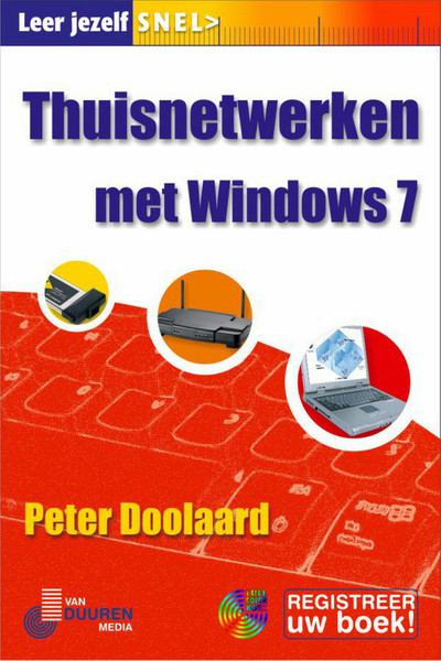 Van Duuren Media Leer jezelf SNEL... Thuisnetwerken met Windows 7 192Seiten Niederländisch Software-Handbuch