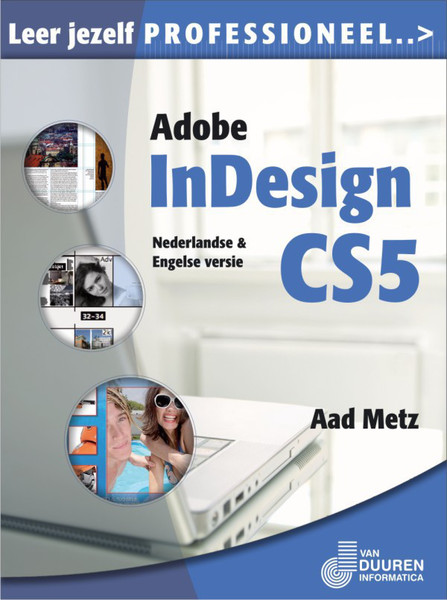 Van Duuren Media Leer jezelf PROFESSIONEEL... Adobe InDesign CS5 656страниц DUT руководство пользователя для ПО