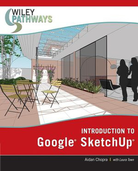 Wiley Pathways Introduction to Google SketchUp 480pages software manual