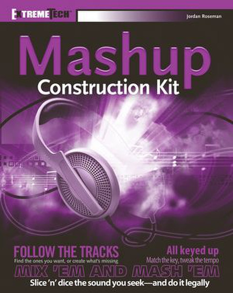 Wiley Audio Mashup Construction Kit: ExtremeTech 338страниц руководство пользователя для ПО