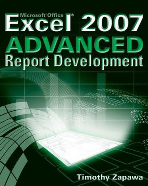 Wiley Excel 2007 Advanced Report Development 576pages software manual