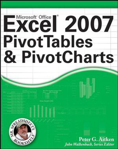 Wiley Excel 2007 PivotTables and PivotCharts 312Seiten Software-Handbuch